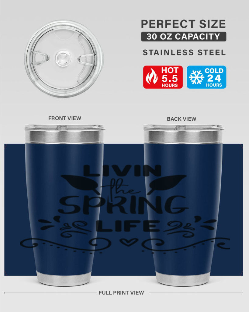 Livin the Spring Life 312#- spring- Tumbler