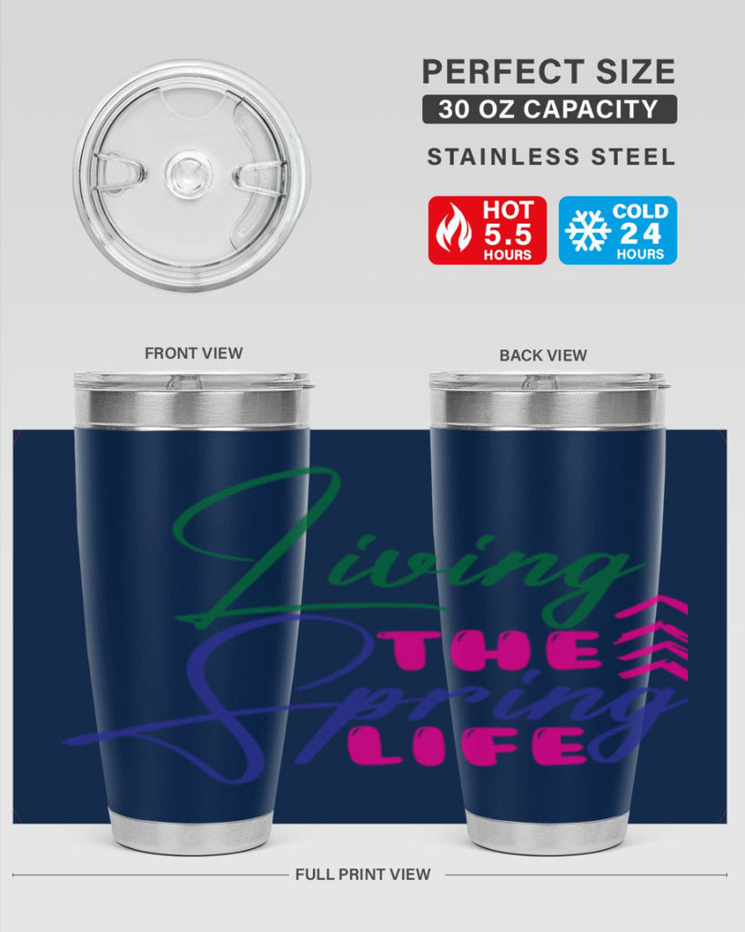 Living The Spring Life 320#- spring- Tumbler