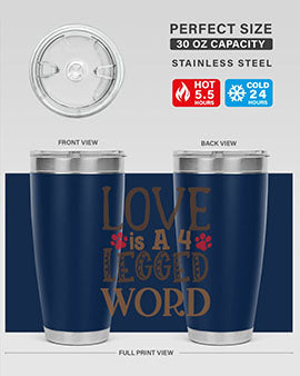 Love is A Legged Word Style 20#- cat- Tumbler