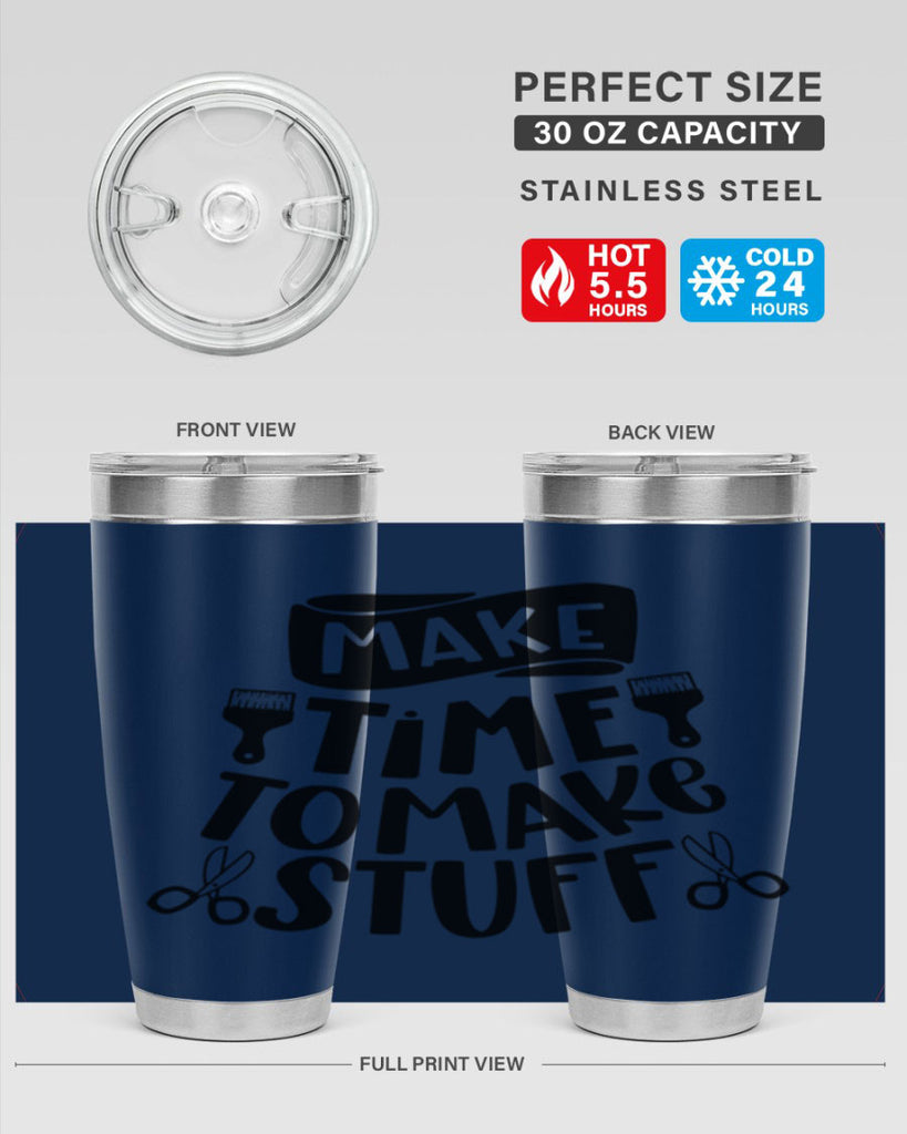 Make Time To Make Stuff 12#- crafting- Tumbler