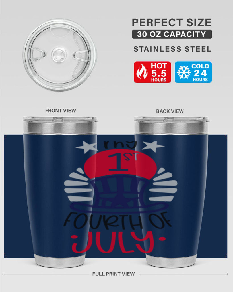 My st Fourth Of July Style 168#- Fourt Of July- Tumbler