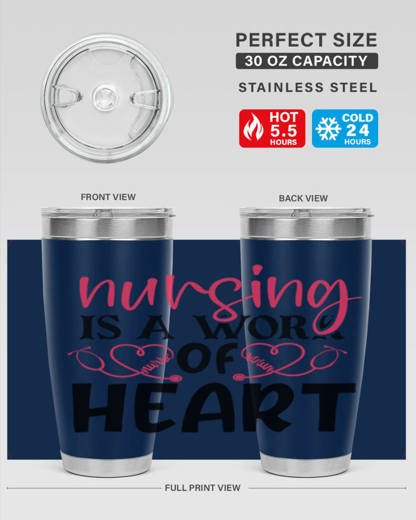 Nursing is a work of heart Style Style 70#- nurse- tumbler