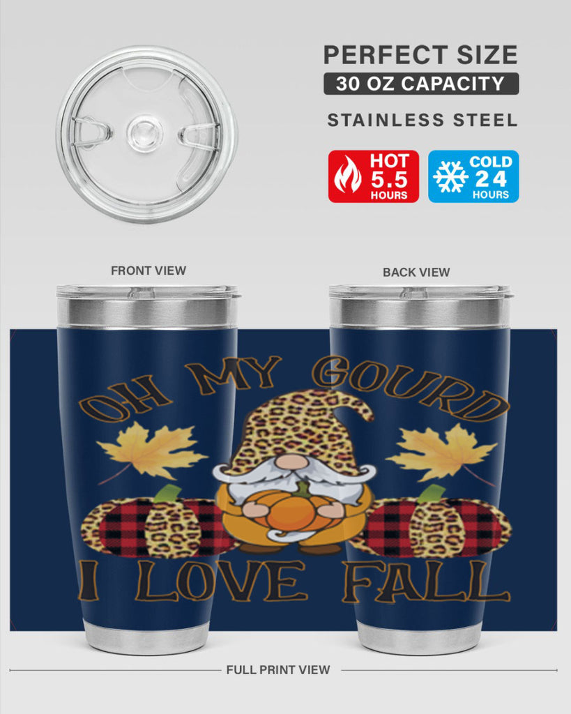 Oh My Gourd I Love Fall 456#- fall- Tumbler