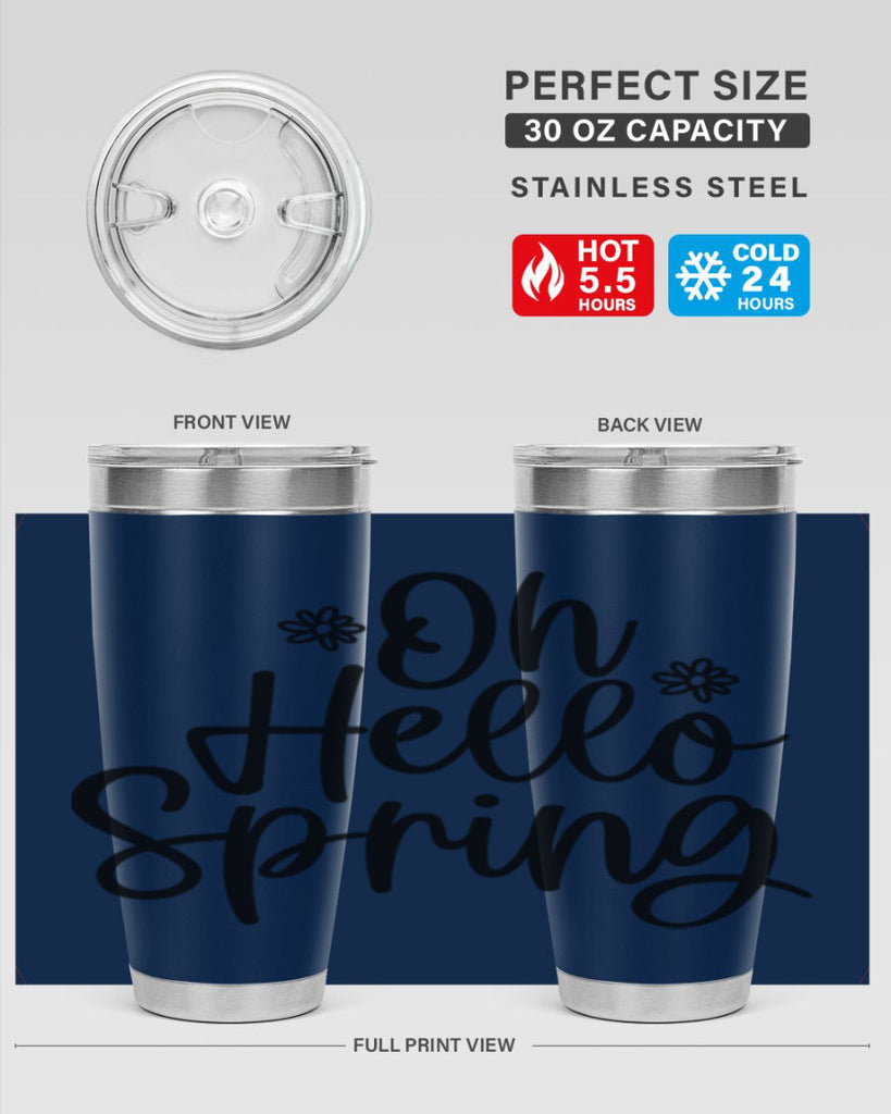 Oh hello spring  384#- spring- Tumbler
