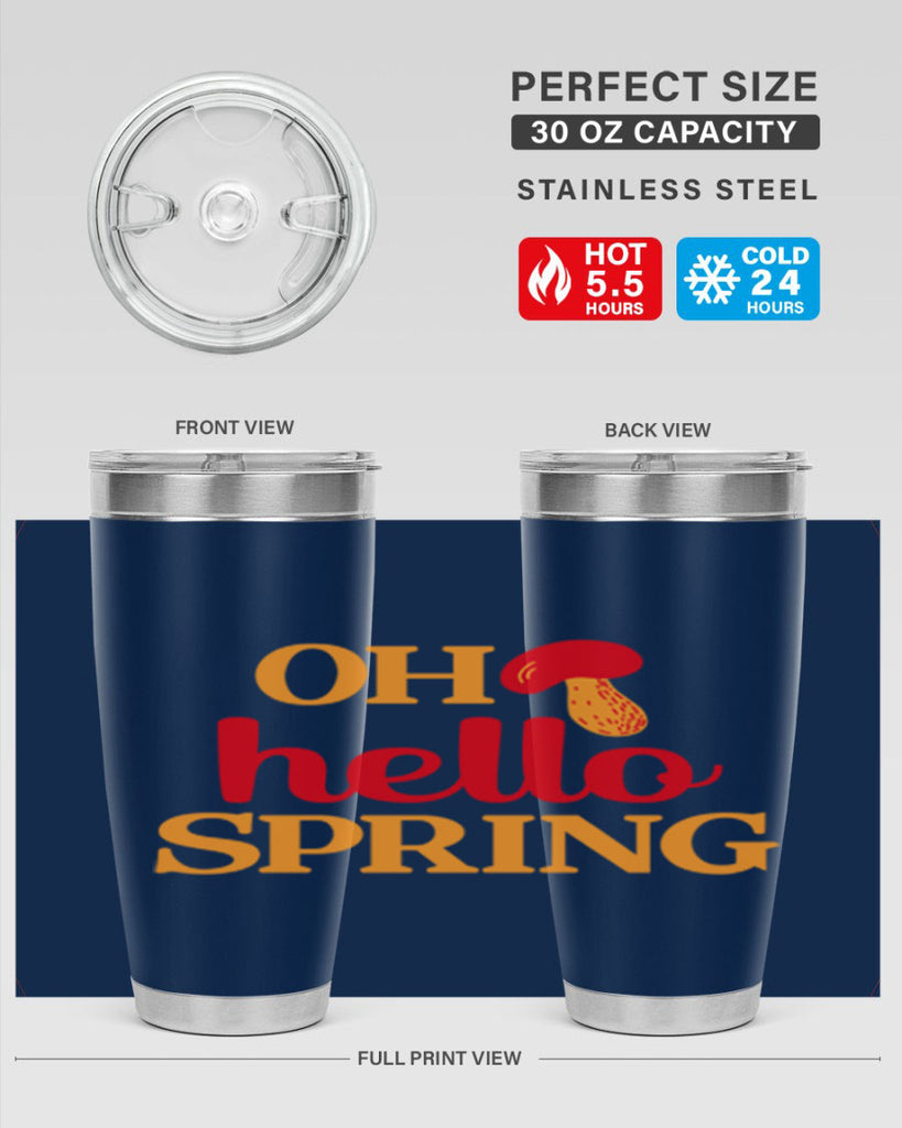 Oh hello spring 359#- spring- Tumbler
