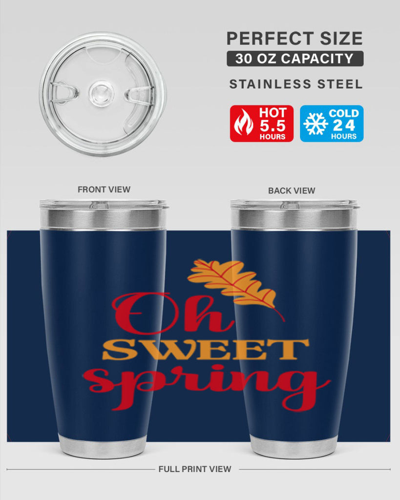 Oh sweet spring 373#- spring- Tumbler
