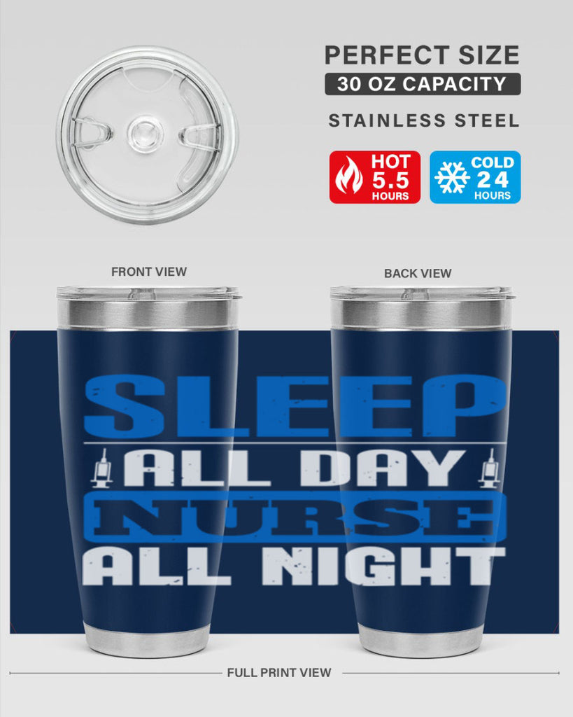 Sleep all day nurse all night Style 249#- nurse- tumbler