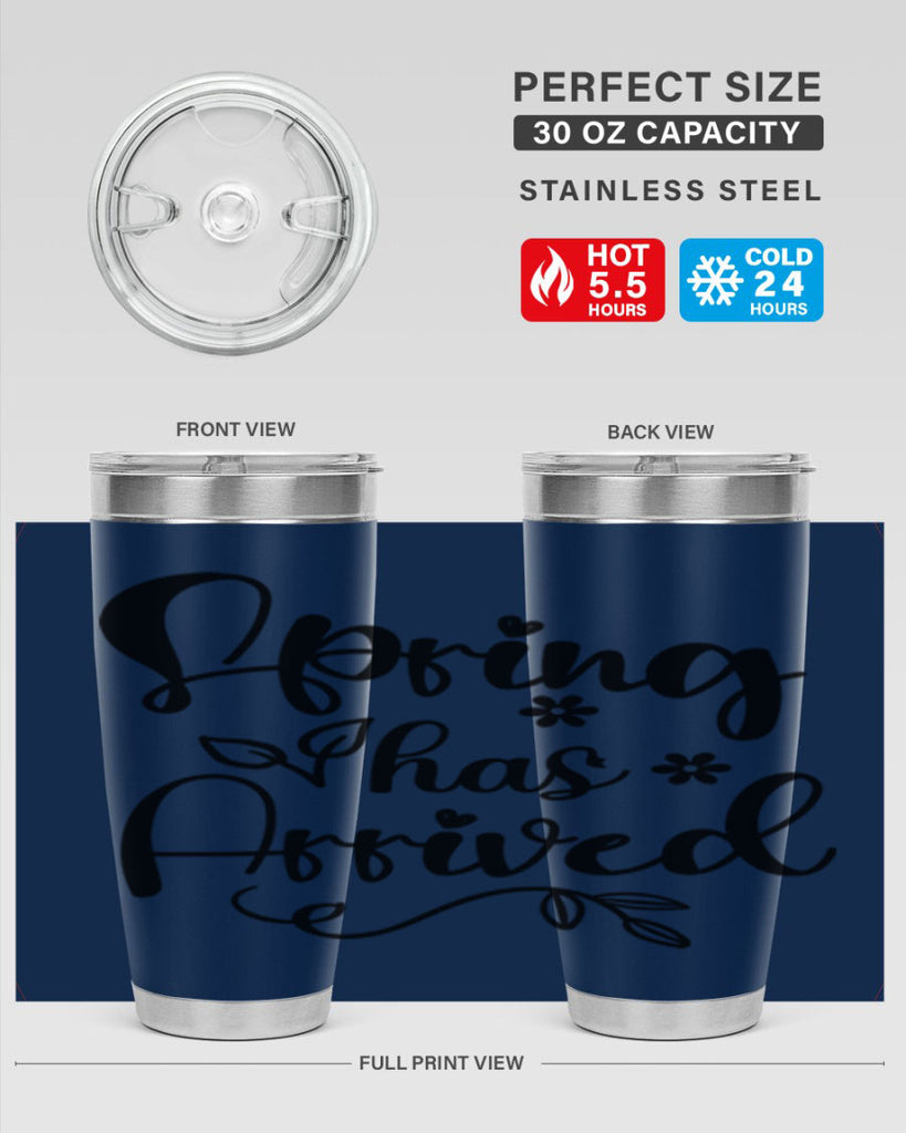 Spring Has Arrived 428#- spring- Tumbler