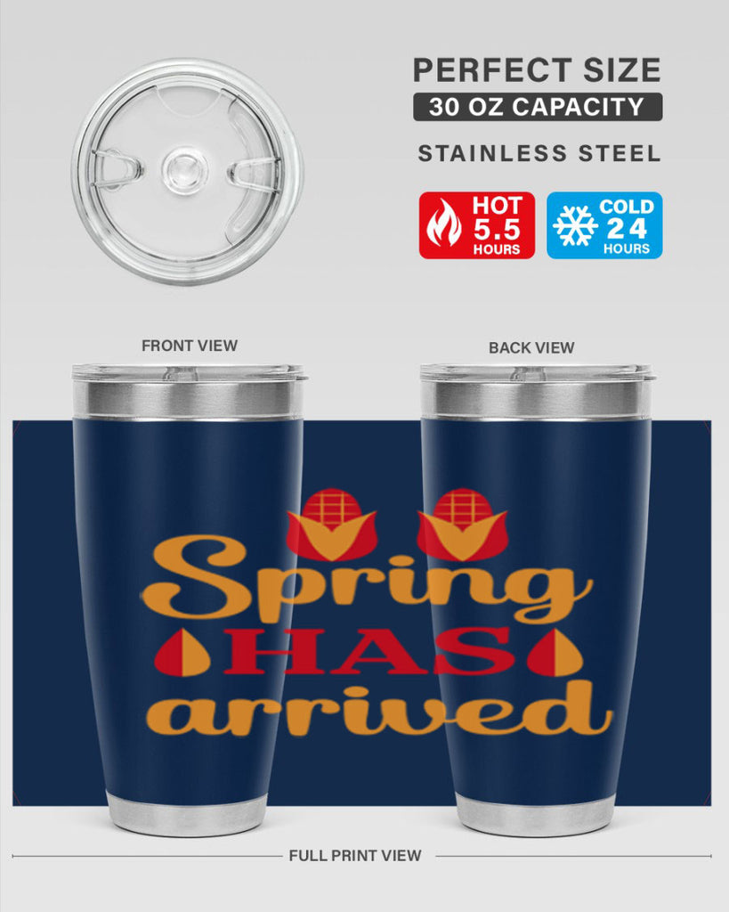 Spring has arrived 424#- spring- Tumbler