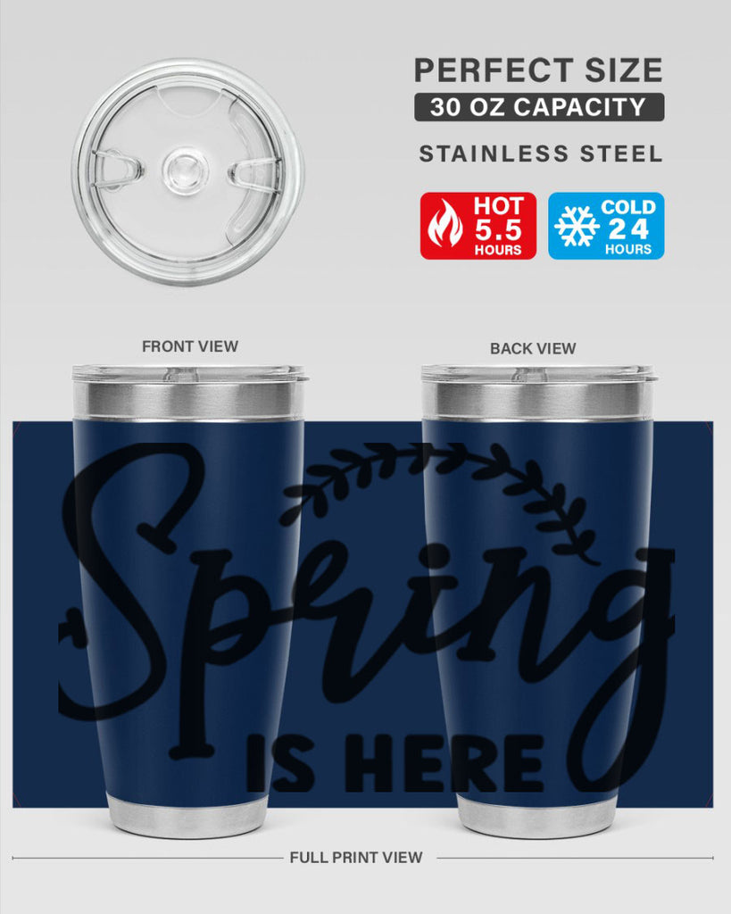 Spring is Here456#- spring- Tumbler