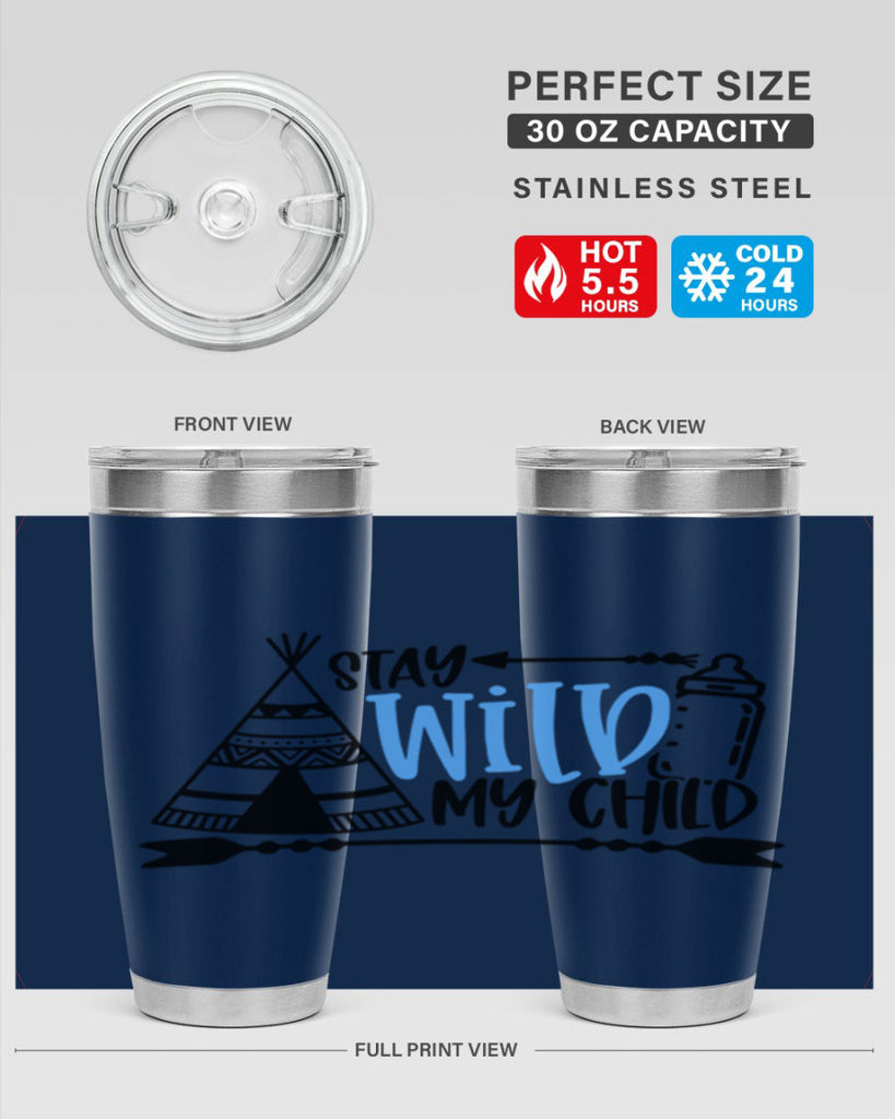 Stay Wild My Child Style 24#- baby- tumbler