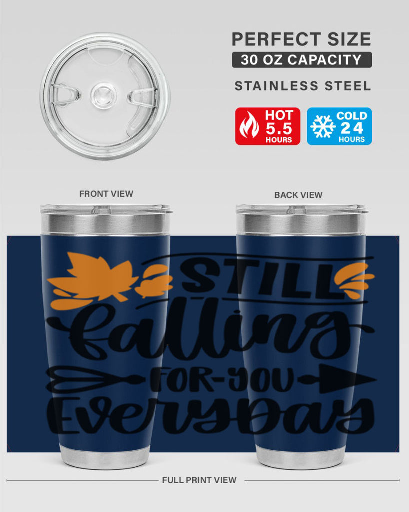Still Falling For You Everyday 509#- fall- Tumbler