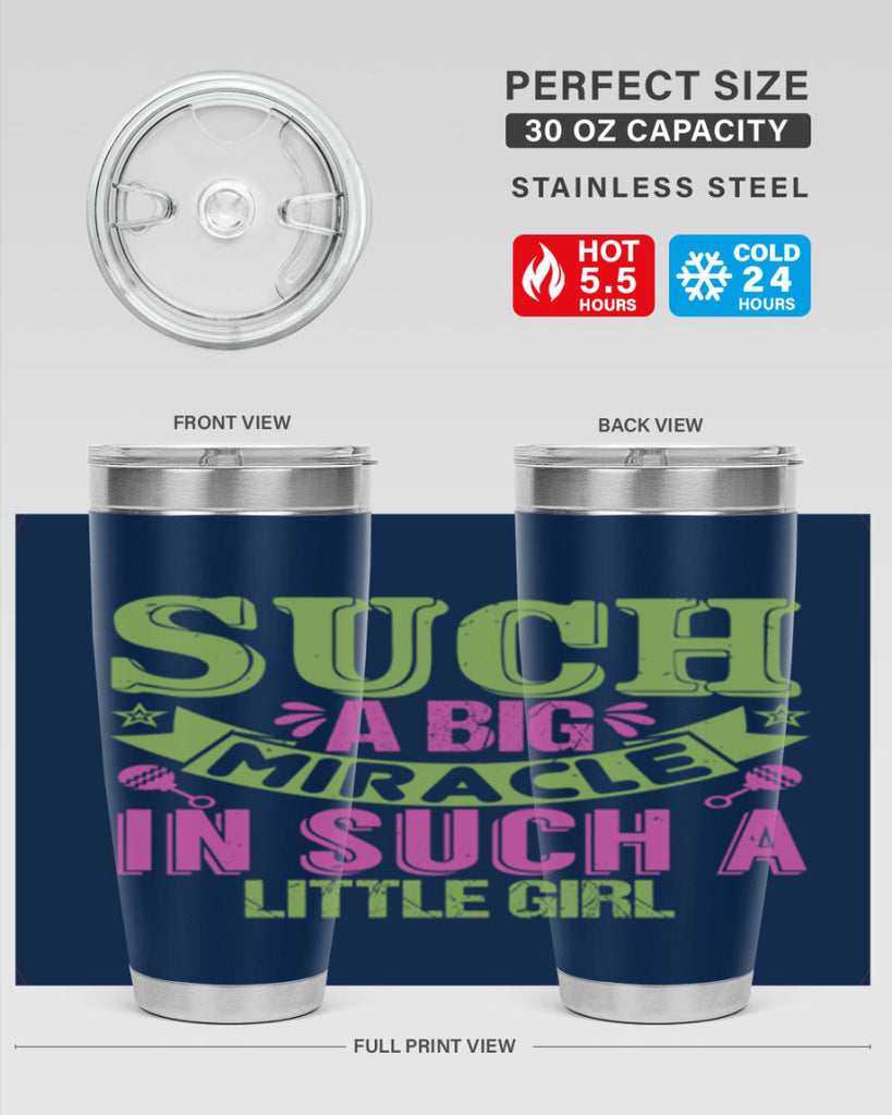 Such a big miracle in such a little girl Style 169#- baby- tumbler