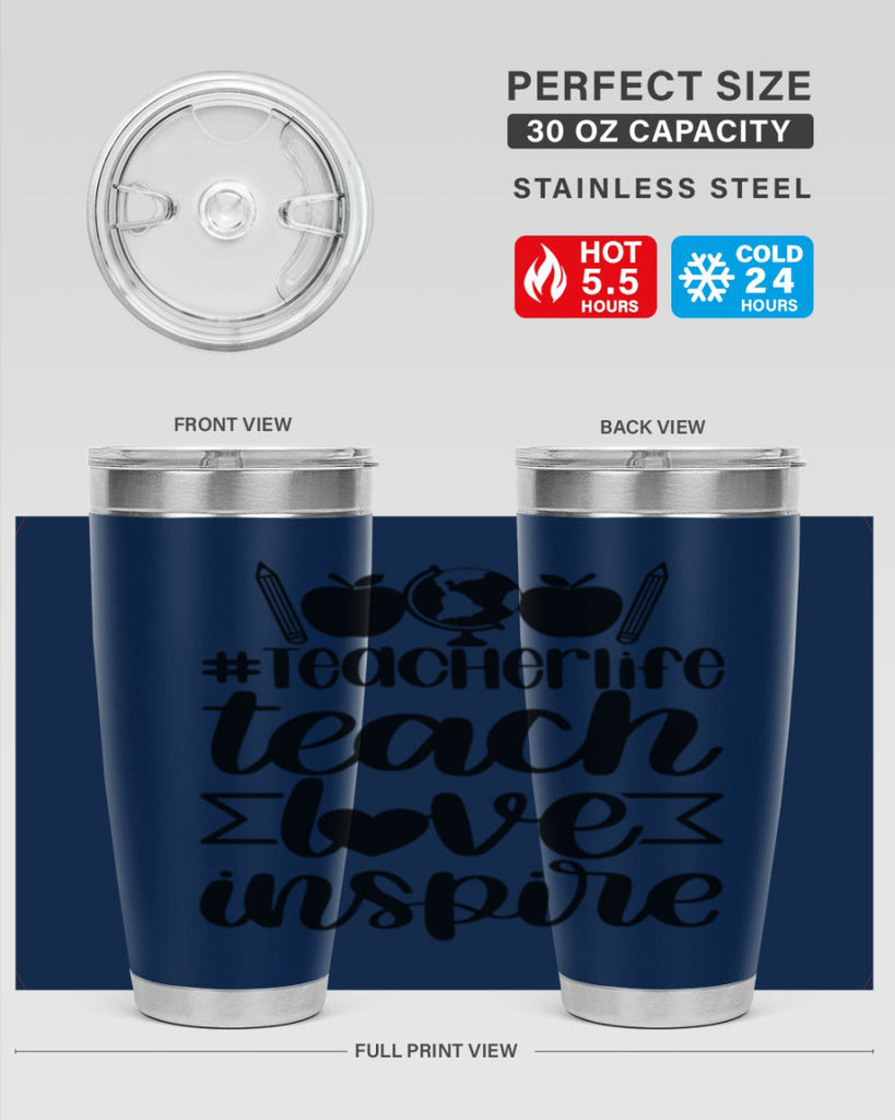 Teacher Life Teach Love Inspire Style 51#- teacher- tumbler