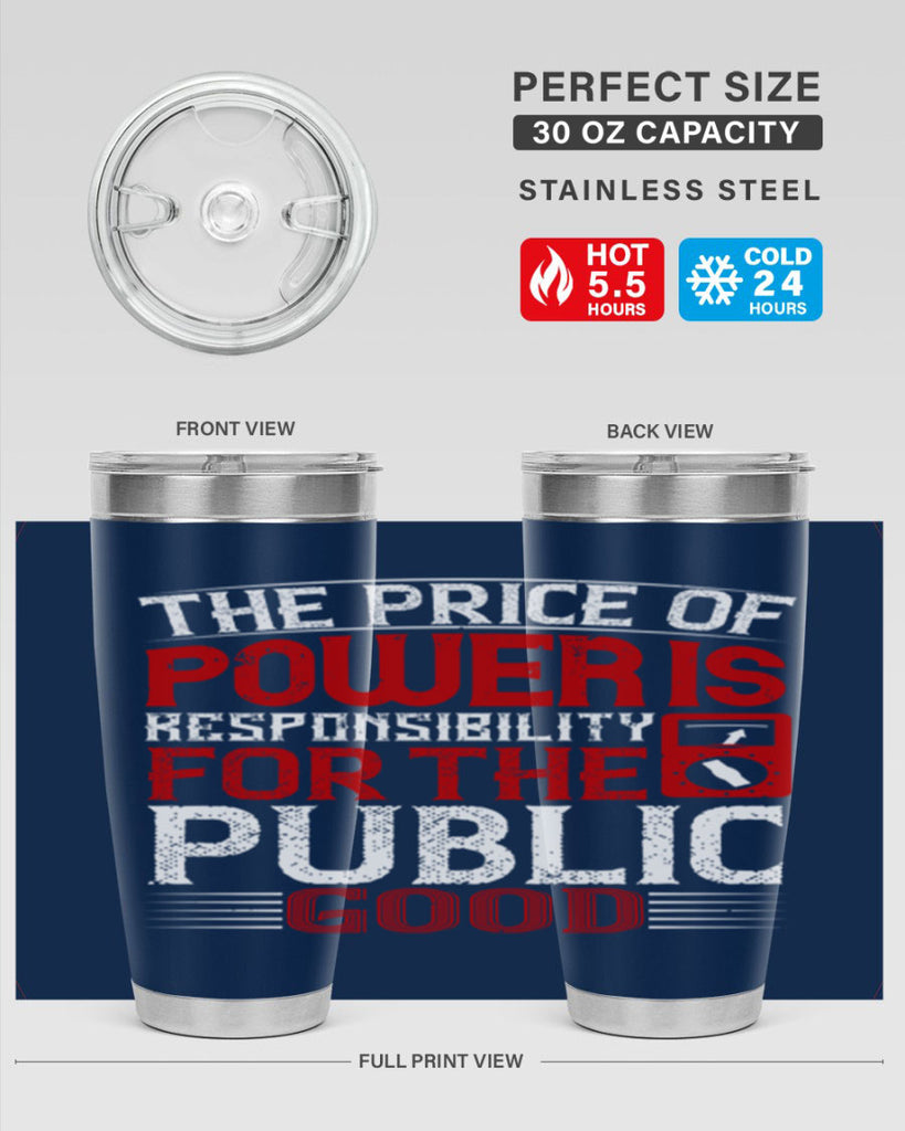The price of power is responsibility for the public good Style 10#- electrician- tumbler