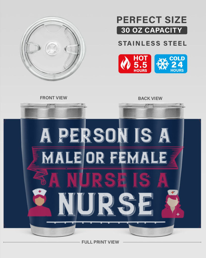 Whether a person is a male or female a nurse is a nurse Style 252#- nurse- tumbler