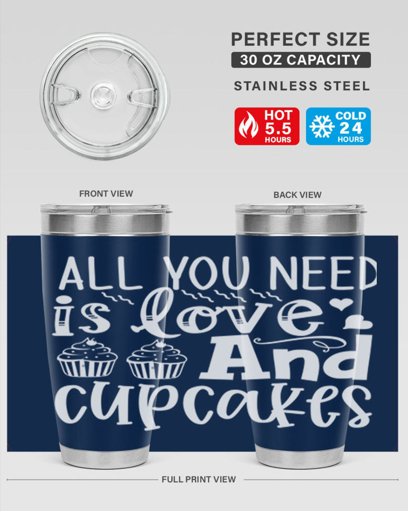all you need is love and cupcakes 62#- kitchen- Tumbler
