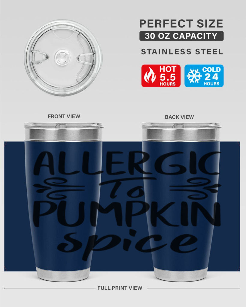 allergic to pumpkin spice 8#- fall- Tumbler