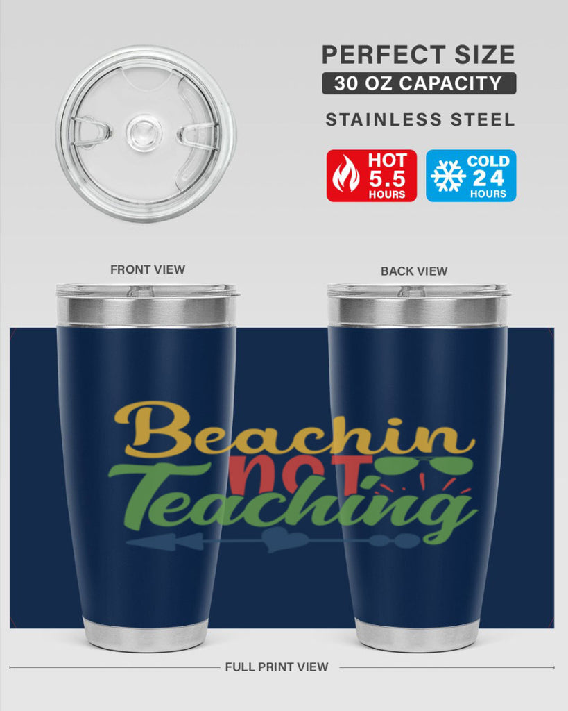 beachin not teaching Style 194#- teacher- tumbler