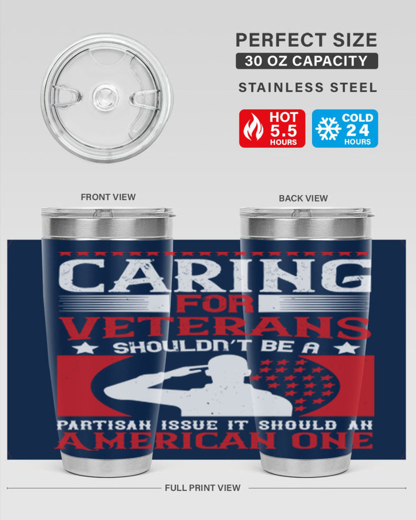 caring for veterans shouldn’t be a partisan issue it should an american one 68#- Veterns Day- Tumbler