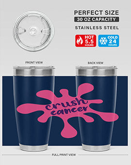 crush cancer Style 18#- breast cancer- Tumbler