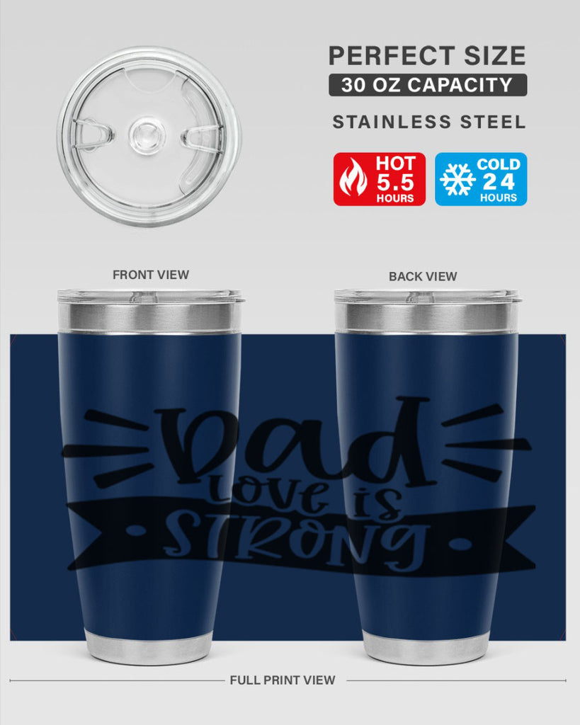 dad love is strong 63#- fathers day- Tumbler