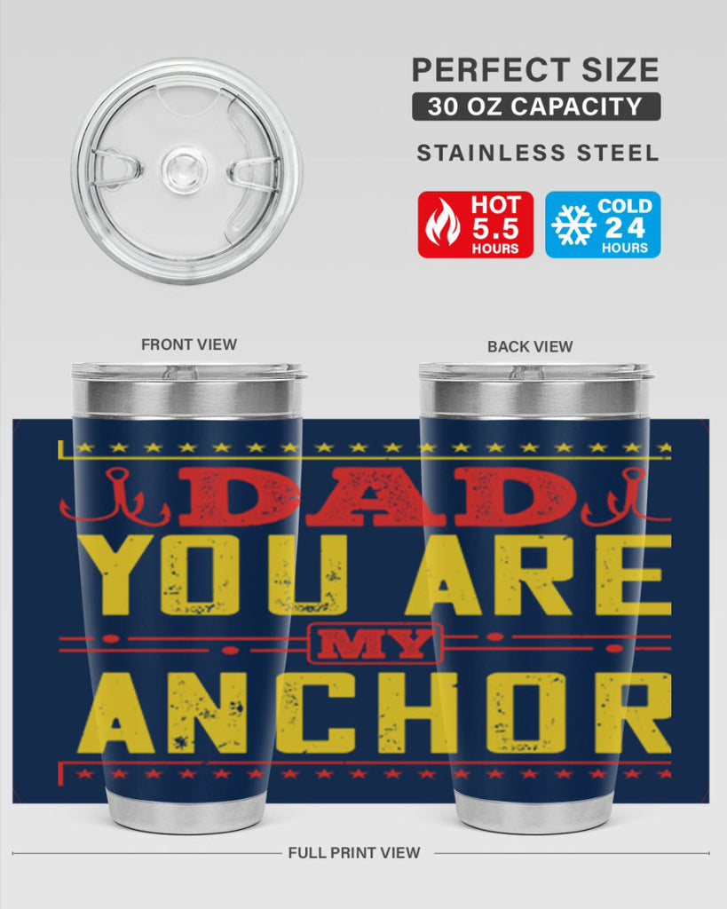 dad you are my anchor 256#- fathers day- Tumbler