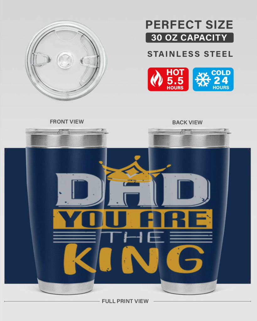 dad you are the king 237#- fathers day- Tumbler