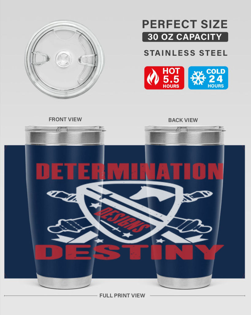 determination is destiny Style 29#- Fourt Of July- Tumbler