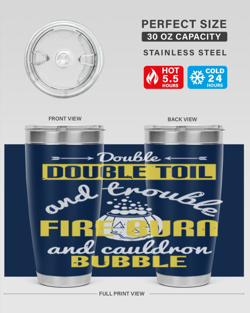 double double toil and 115#- halloween- Tumbler