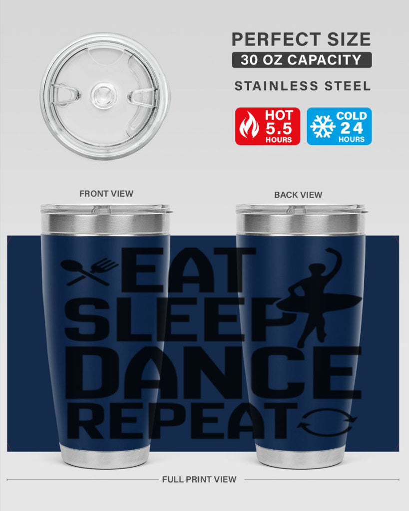 eat sleep dance repeat 35#- ballet- Tumbler