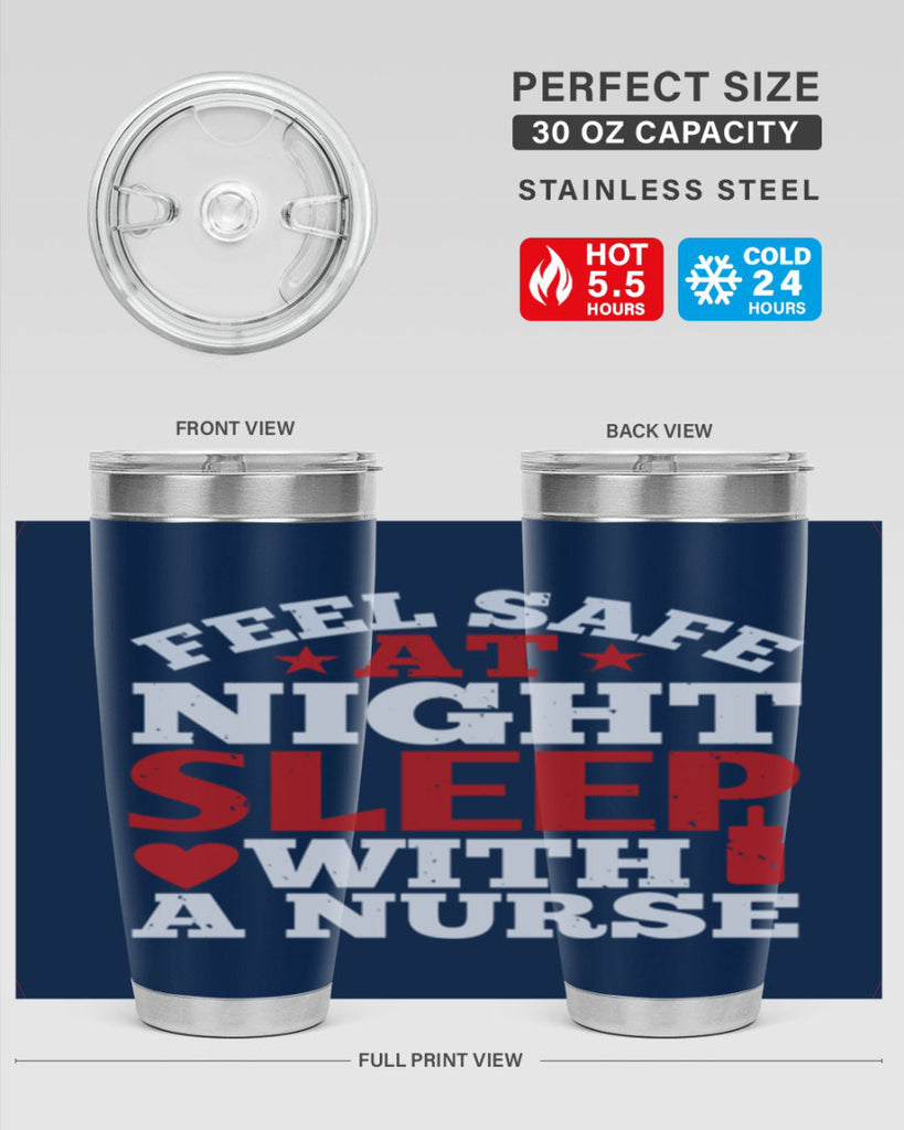 feel safe at night sleep with a nurse Style 225#- nurse- tumbler