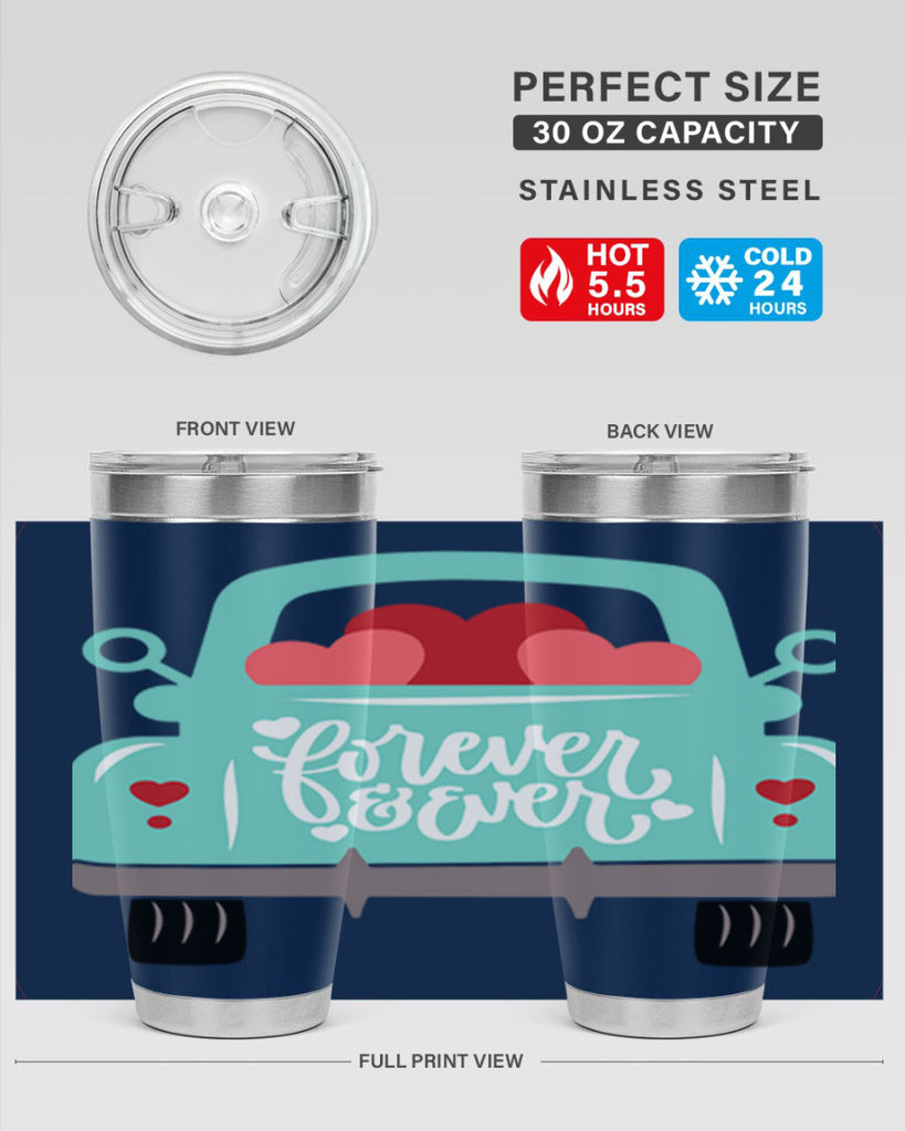 forever ever 27#- valentines day- Tumbler