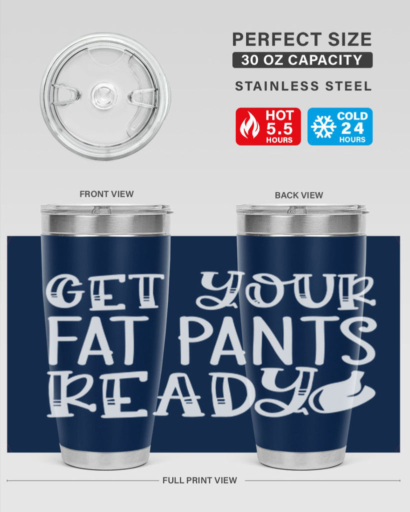 get your fat pants ready 38#- kitchen- Tumbler