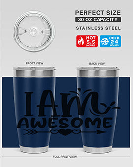 i am awesome Style 19#- autism- Tumbler