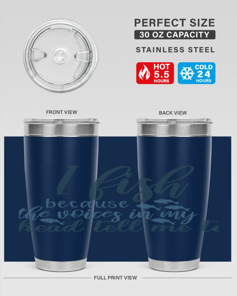 i fish because the voices 113#- fishing- Tumbler