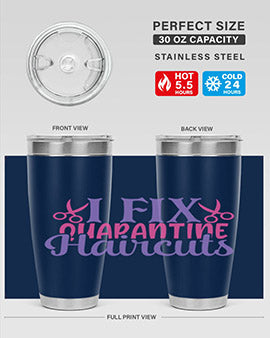 i fix quarantine haircuts Style 51#- corona virus- Tumbler