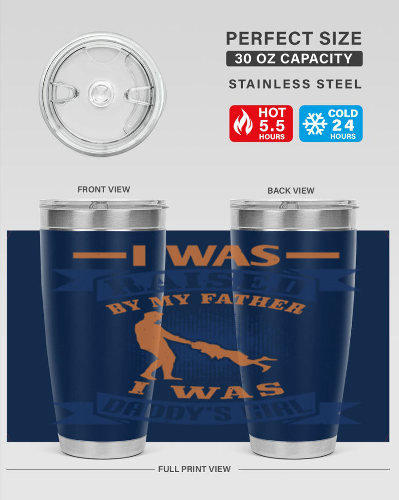 i was raised by my father 212#- fathers day- Tumbler