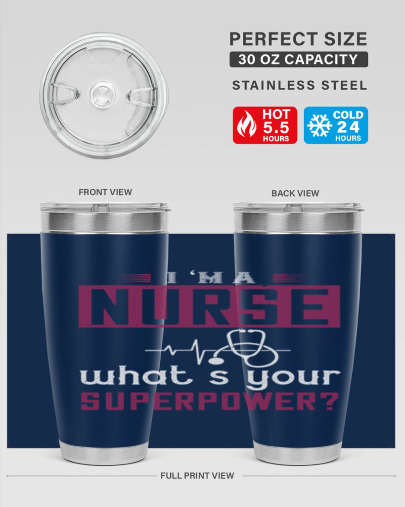 im anurse whats your superpower Style 302#- nurse- tumbler