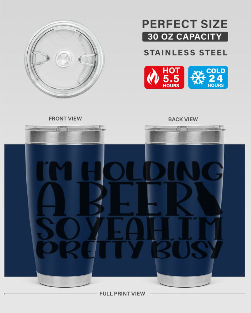 im holding a beer so yeah 32#- beer- Tumbler