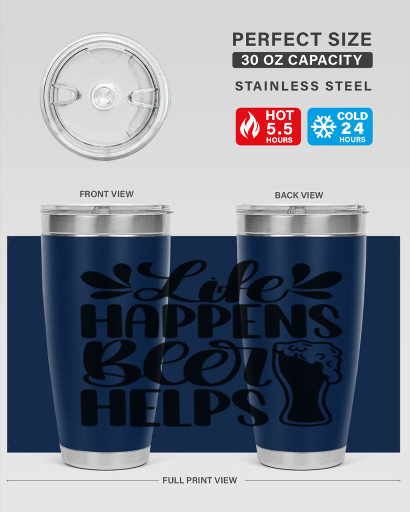 life happens beer helps 28#- beer- Tumbler