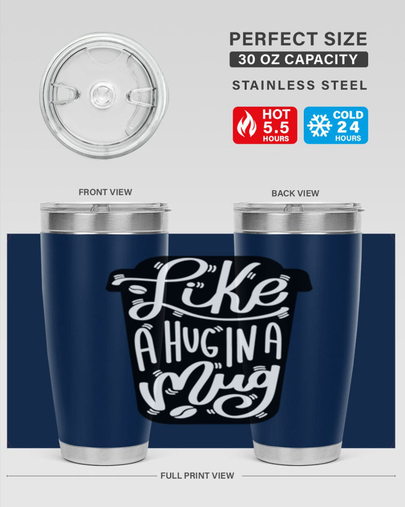 like a hug in a mug 4#- drinking- Tumbler