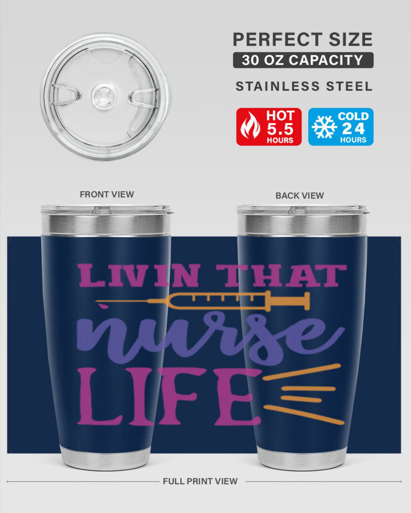 livin that nurse life Style 376#- nurse- tumbler