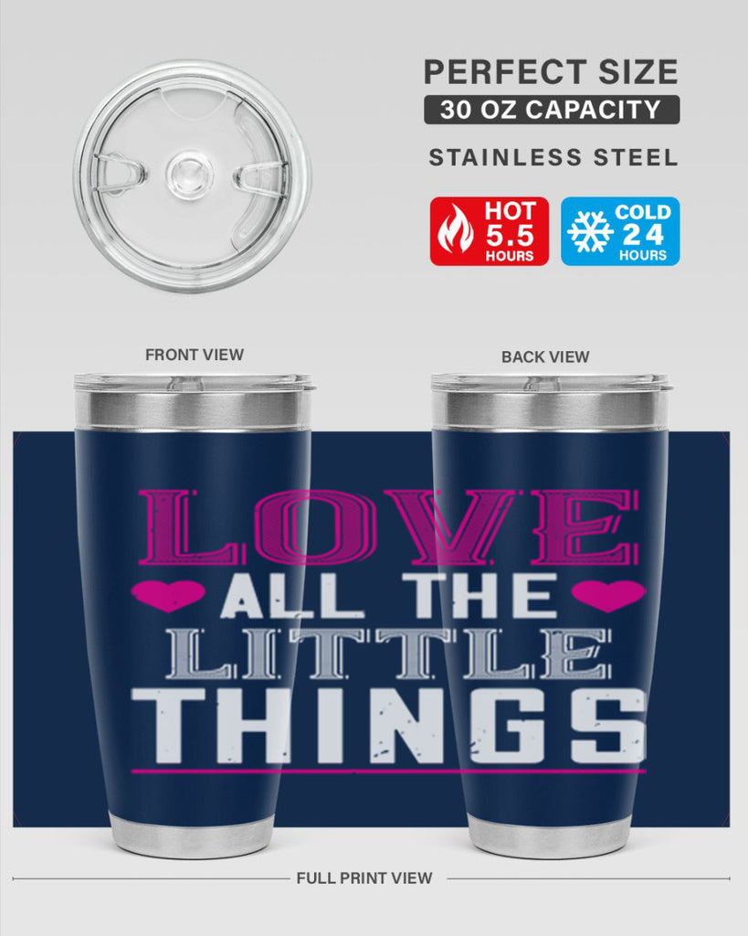 love all the little thing 46#- valentines day- Tumbler