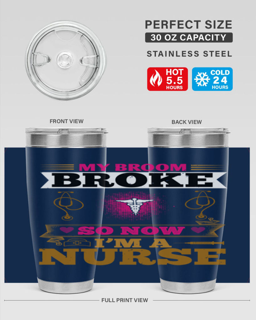 my broombroke so now Style 292#- nurse- tumbler