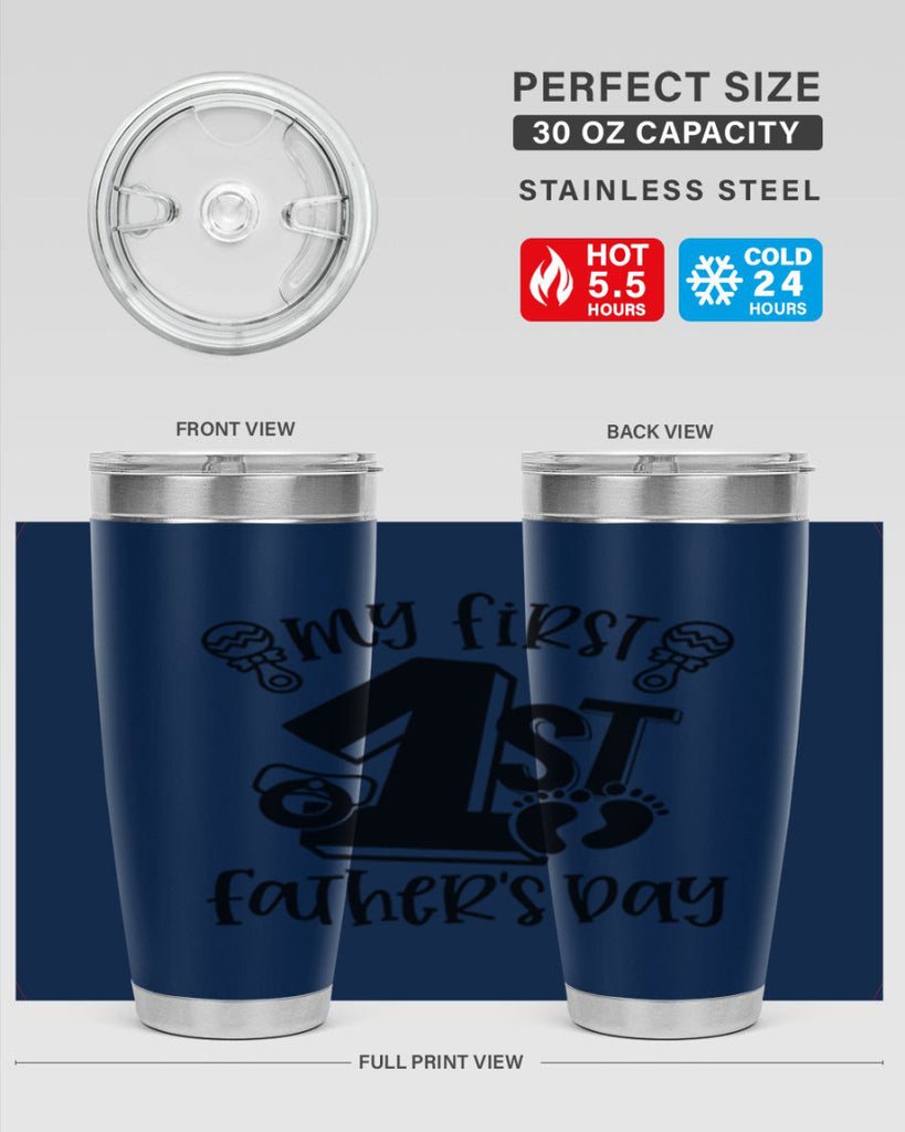 my first fathers day 26#- fathers day- Tumbler