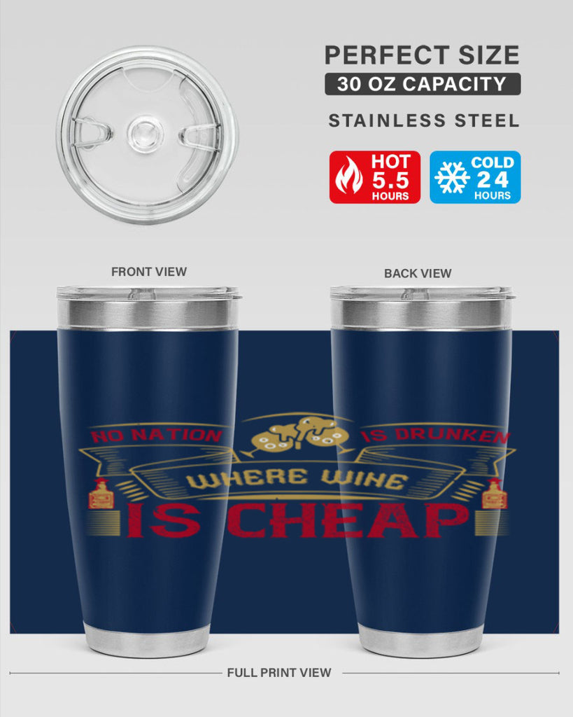 no nation is drunken where wine is cheap 31#- drinking- Tumbler