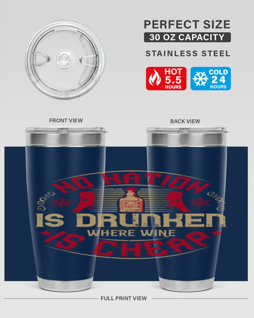 no nation is drunken where wine is cheap 32#- drinking- Tumbler