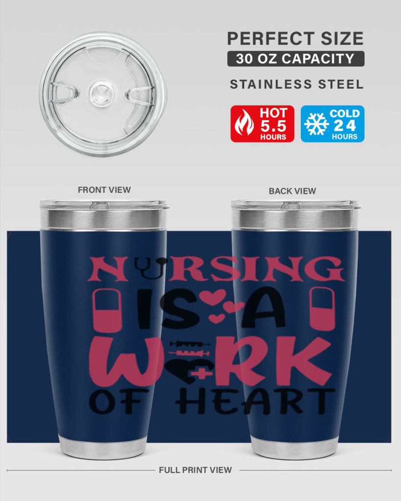 nursing is a work of heart Style Style 69#- nurse- tumbler