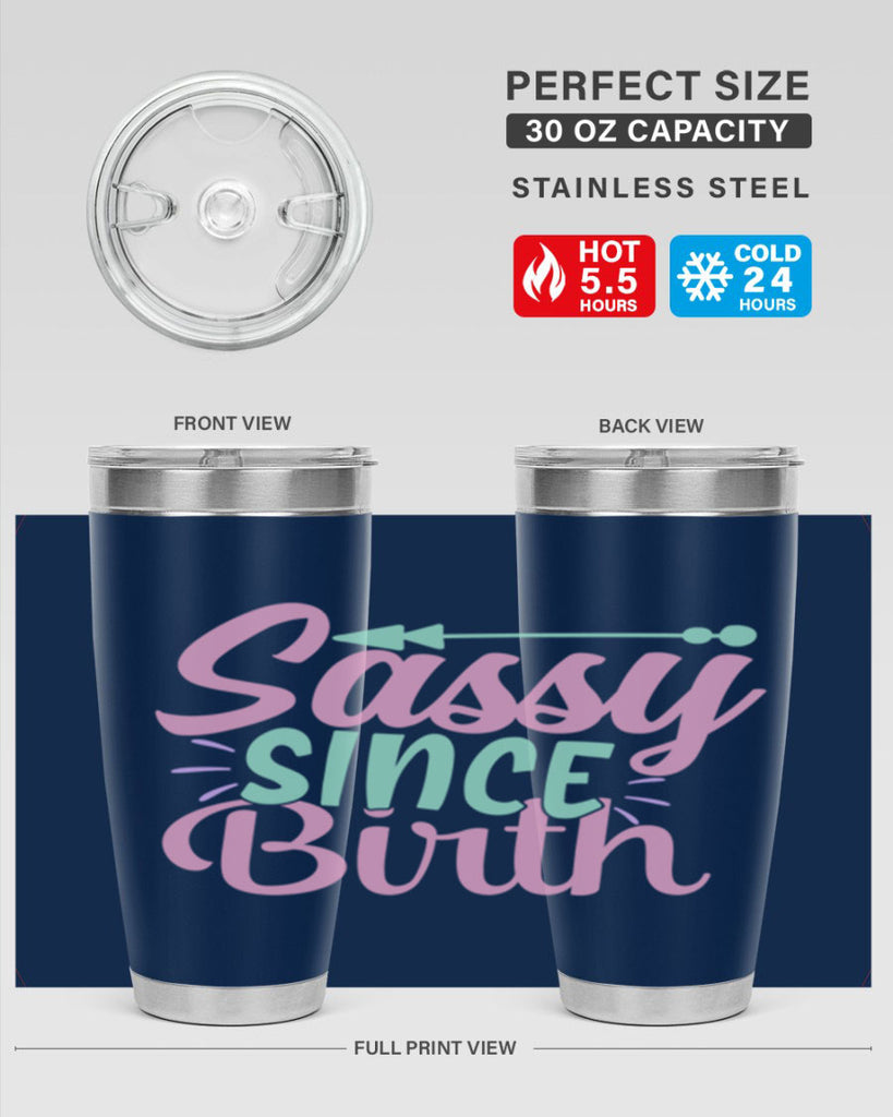 sassy since birth Style 1#- baby- Tumbler